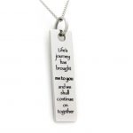Life's Journey Has Brought Me To You And We Shall Continue On Together Pendant